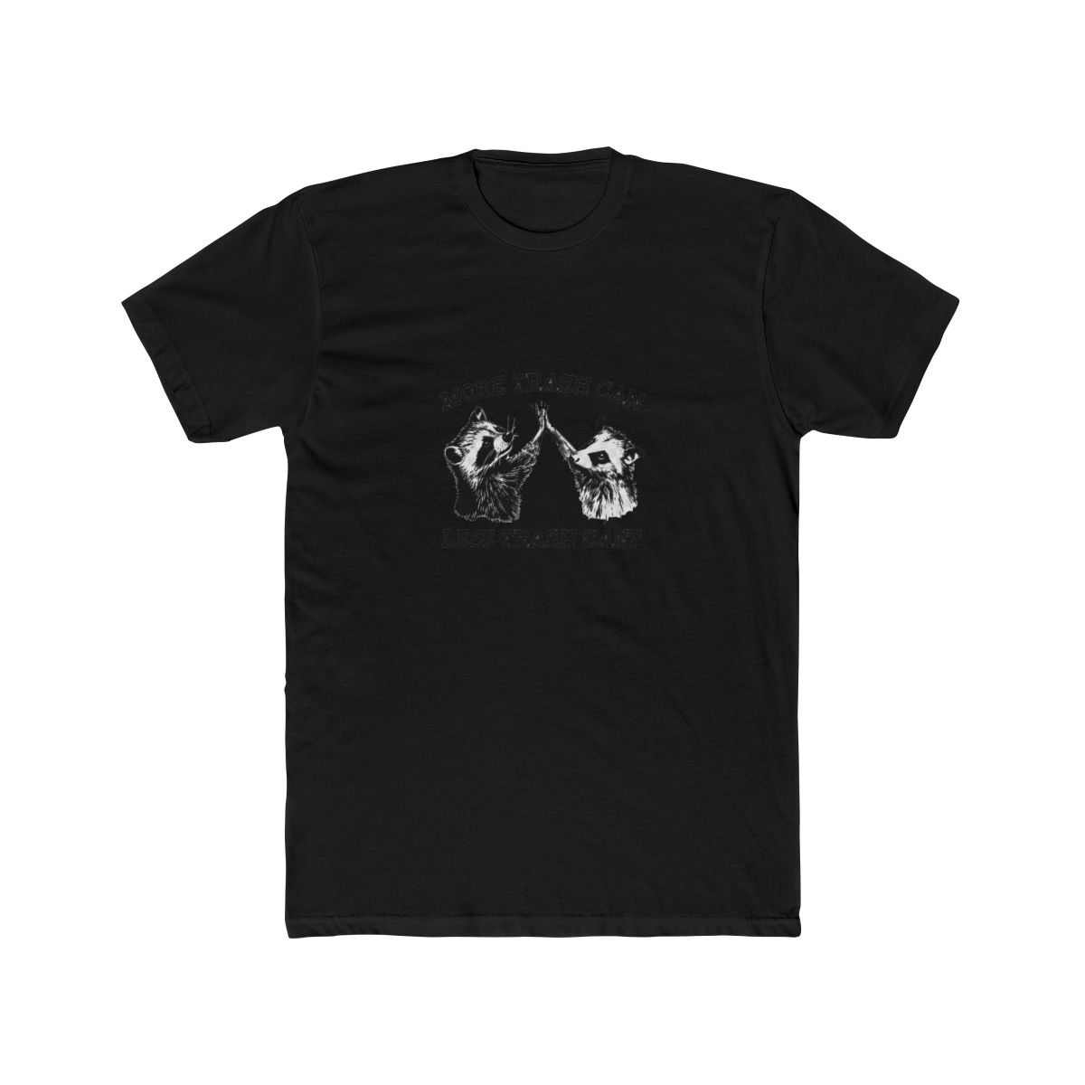 A red T Shirt with the text "MORE TRASH CAN LESS TRASH CANT" in black. The shirt features a graphic of a raccoon and an opossum high-fiving each other - alternate angle 2, merchandise