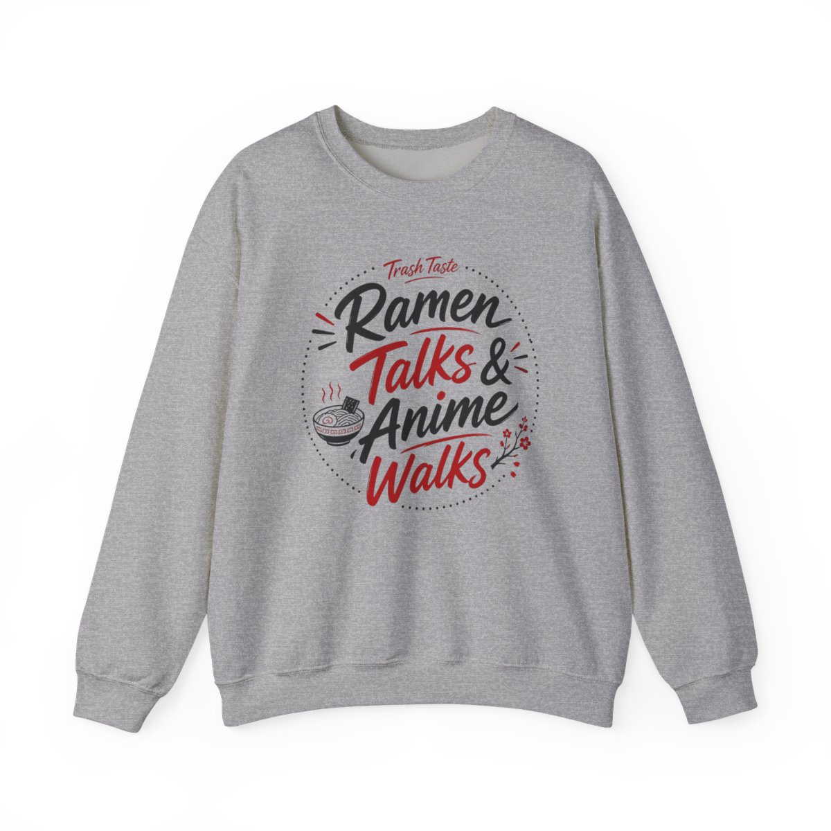 Trash Taste "Ramen Talks & Anime Walks" Crewneck