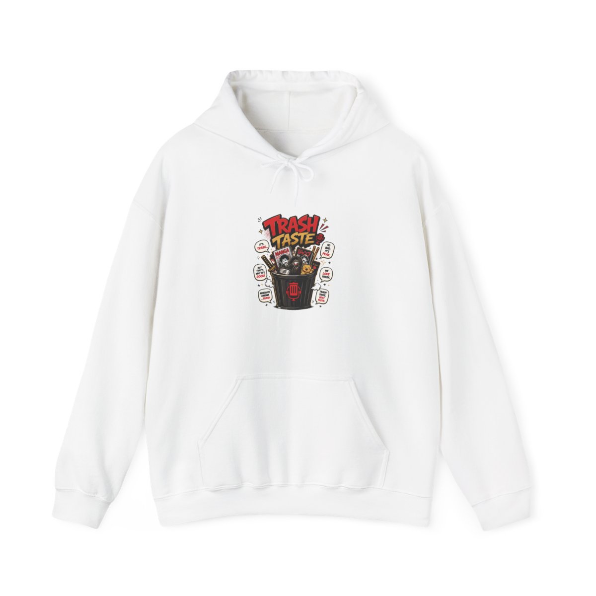 Trash Taste "trashy" Hoodie