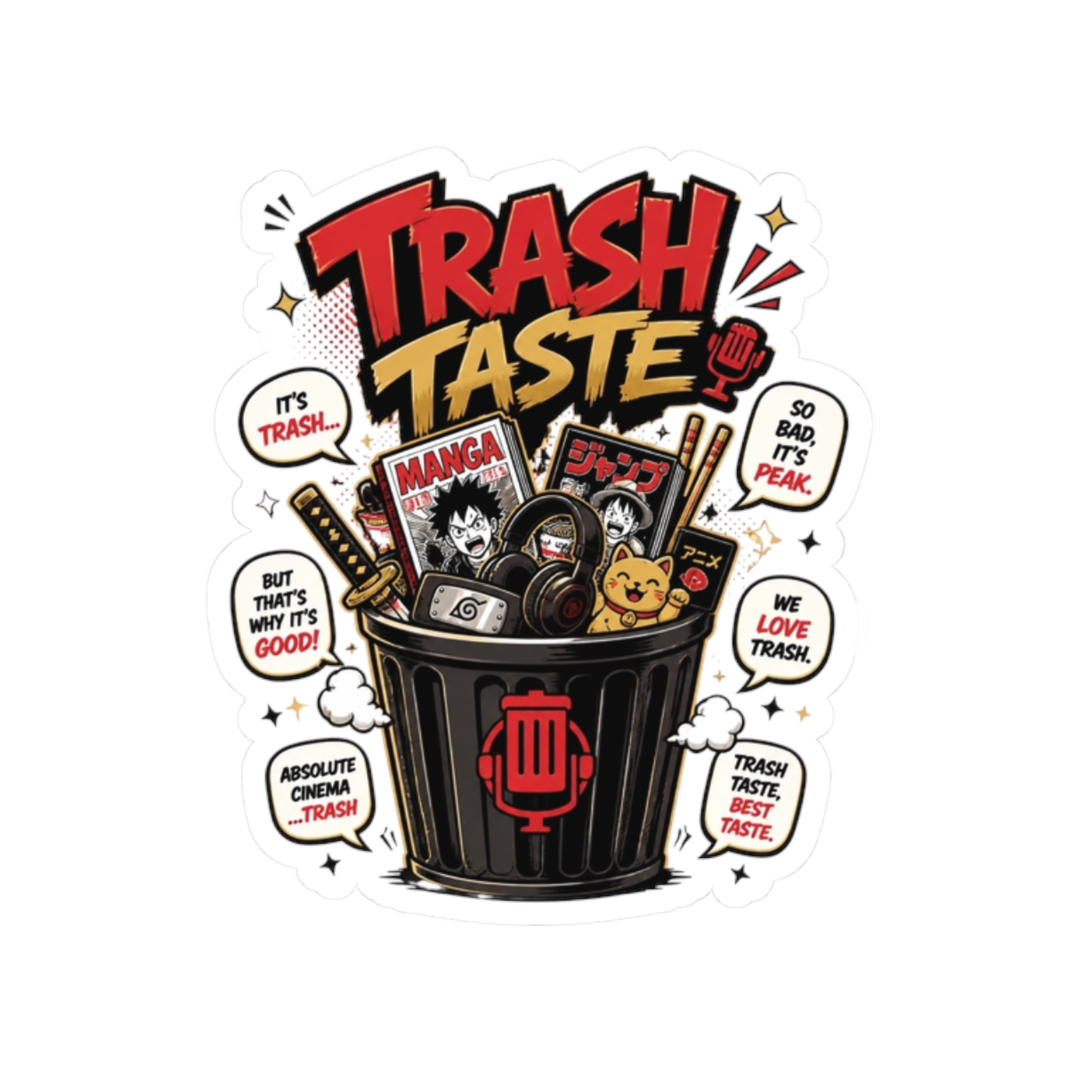 Trash Taste "trashy" Sticker